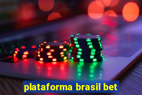 plataforma brasil bet